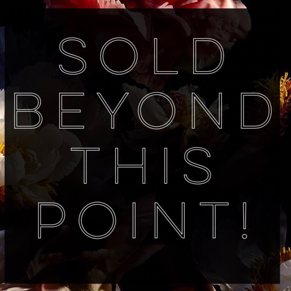 Sold beyond this point