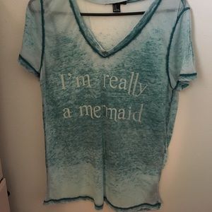 Forever 21 "I'm really a mermaid" shirt