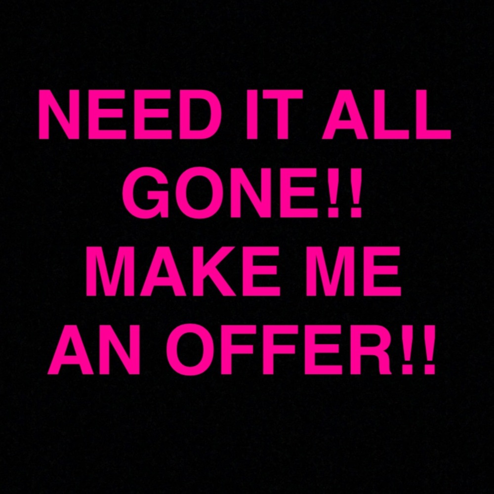 Make me an offer on ANYTHING!