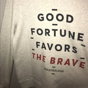 "Good Fortune Favors the Brave" H&M Sweatshirt