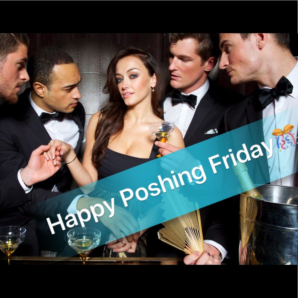 Posh Away💖🎉🎁📦It's your Friday Right😜Lol