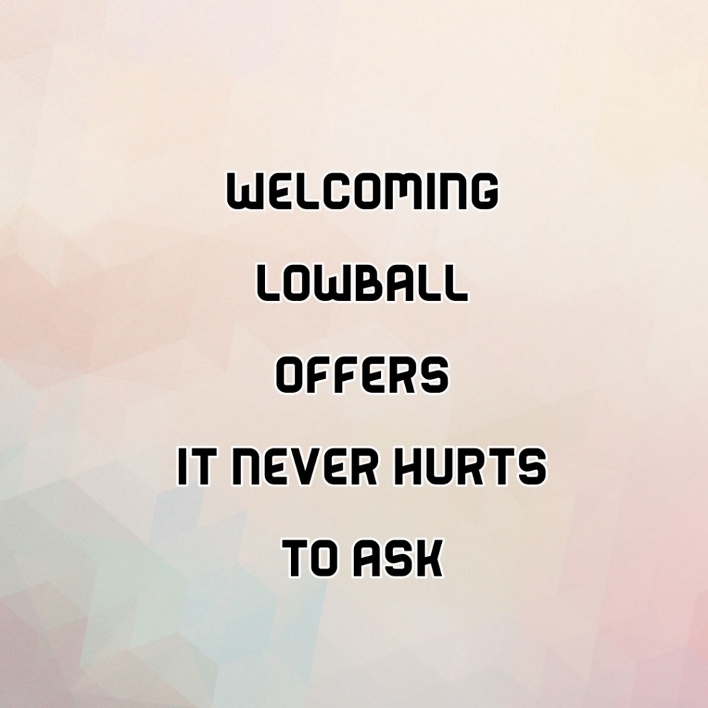 Will consider lowball offers.