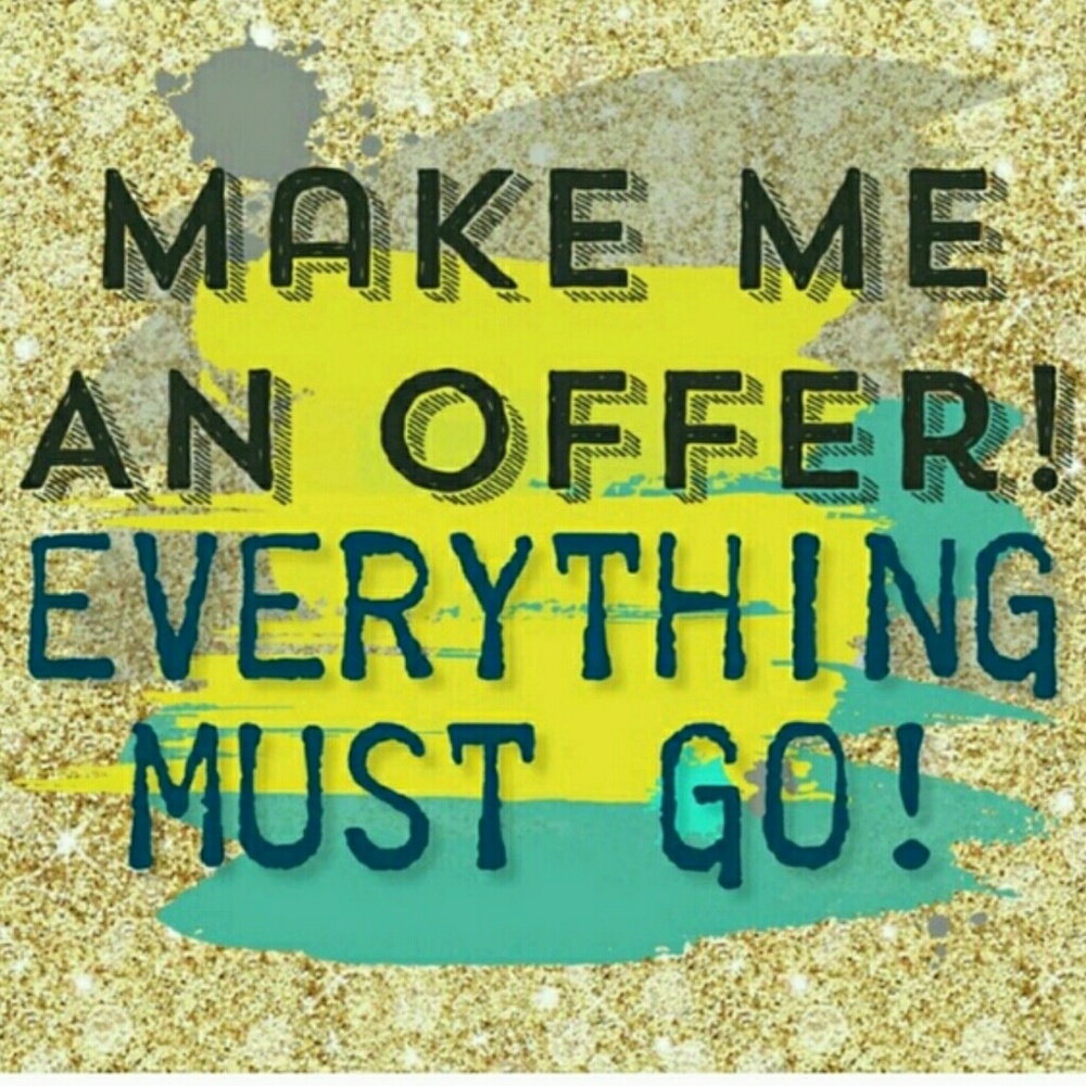 I love offers! Lets make a deal!!!!