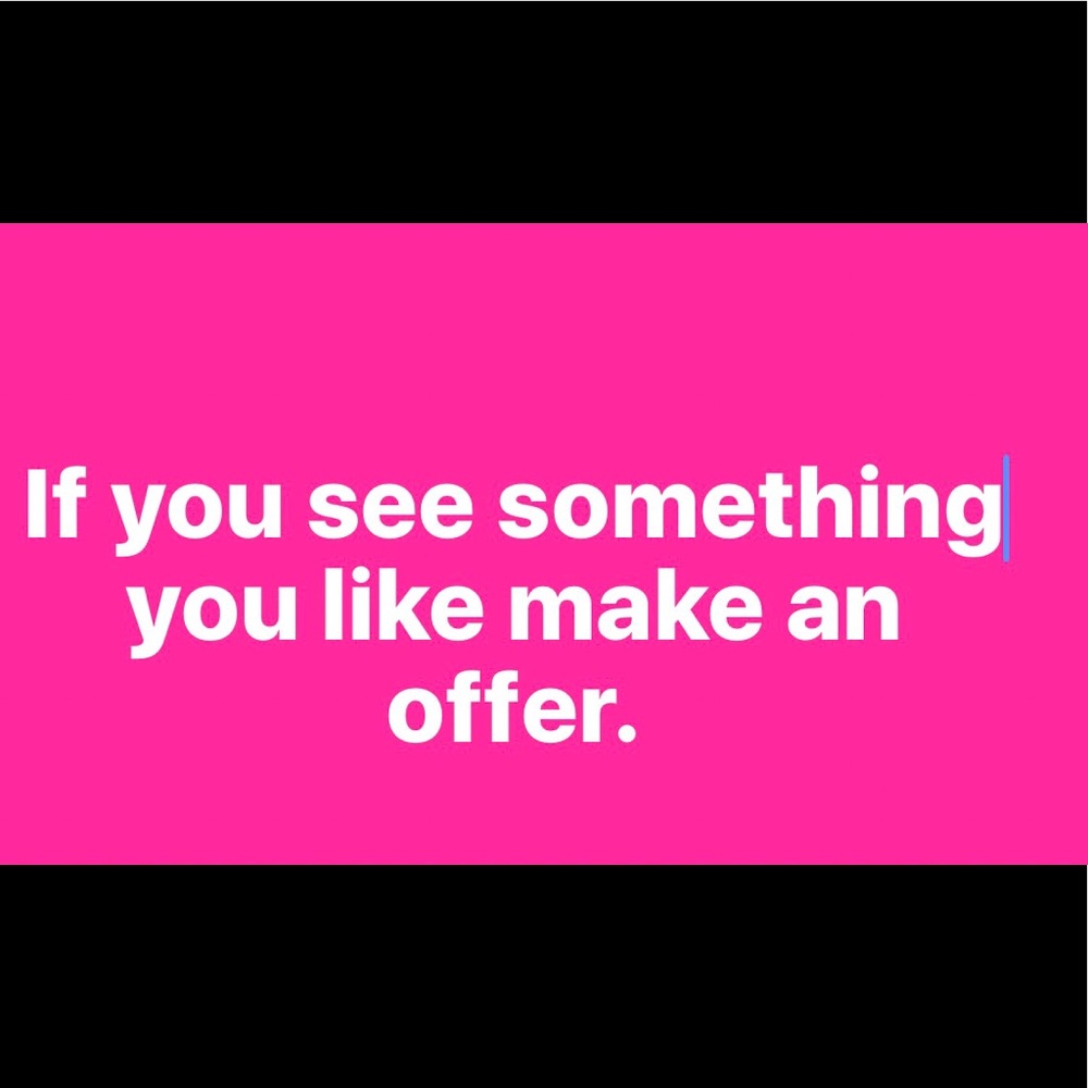 Open to Reasonable Offers