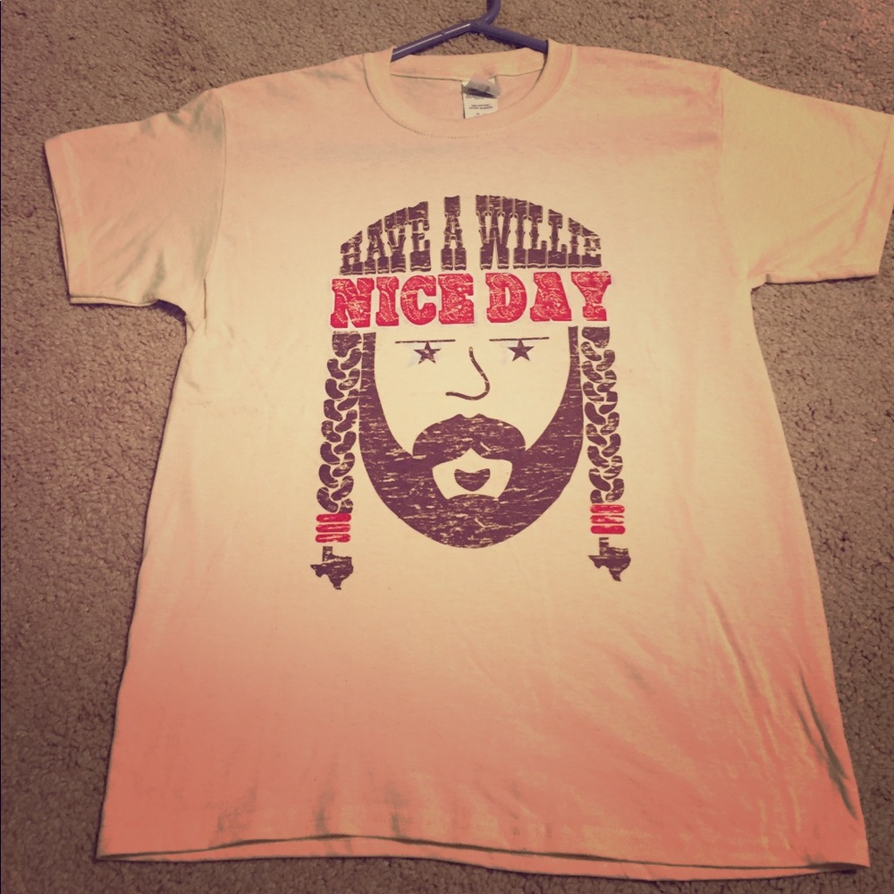 Have A "Willie" Nice Day T-shirt