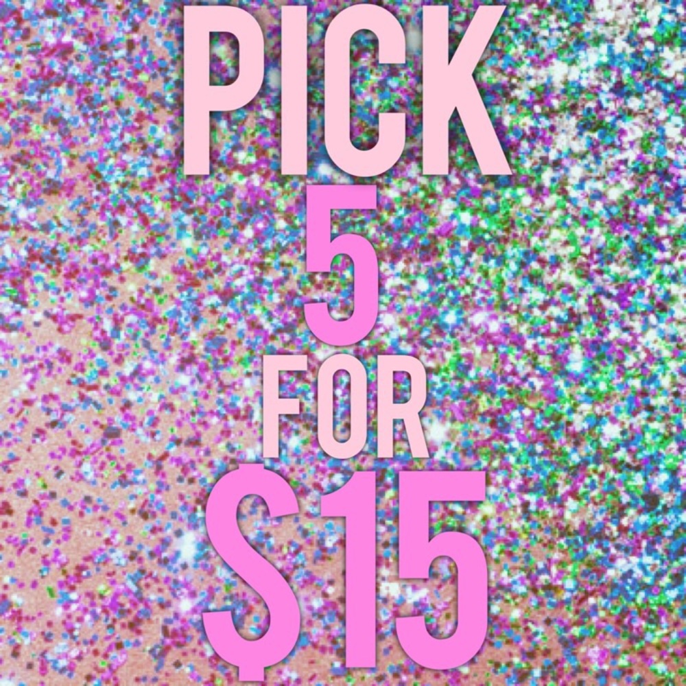 🎀Pick 5🎀 for $15!