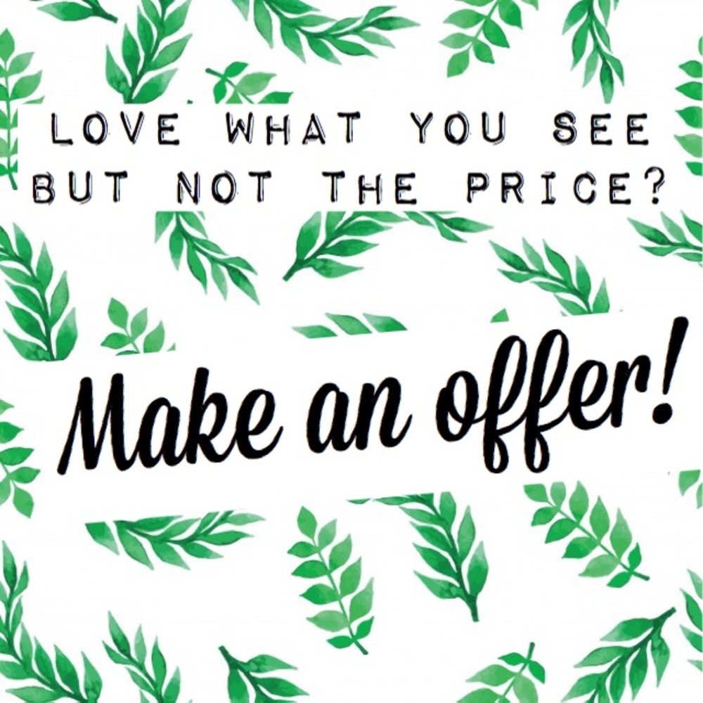 All Reasonable Offers are Accepted!