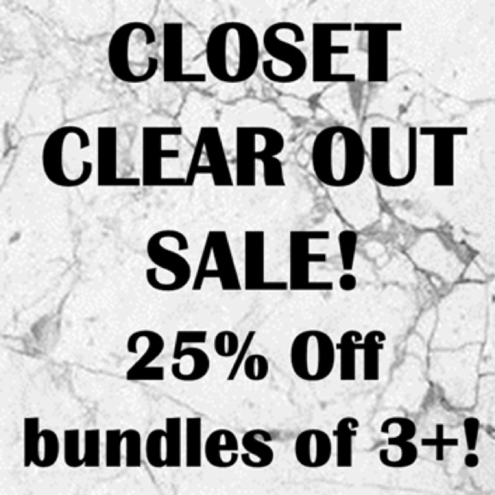 🌟CLOSET CLEAR OUT! Save with 25% off!