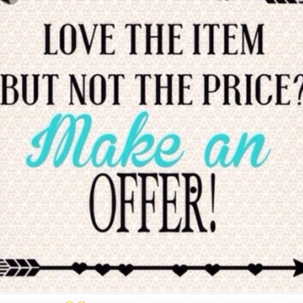 Always open to reasonable offers 😊