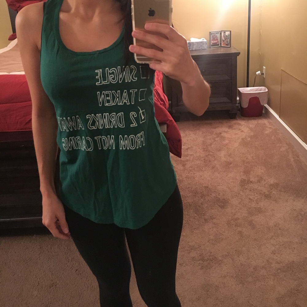 Single, Taken, Two Drinks Away From Not Caring Top
