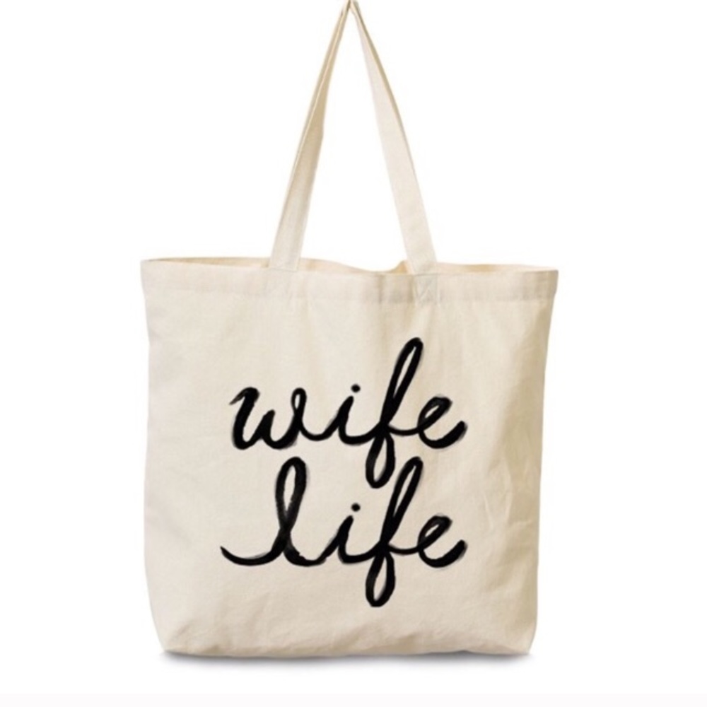 Final price drop! 💍 👰 Wife Life Tote 2 left!!