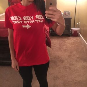 Or You Could Get With That TShirt