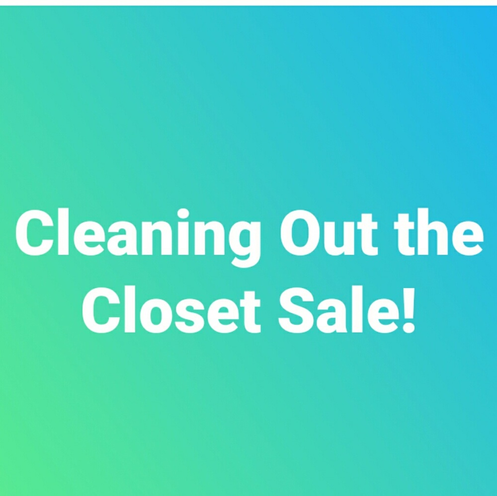 Cleaning out the closet sale!