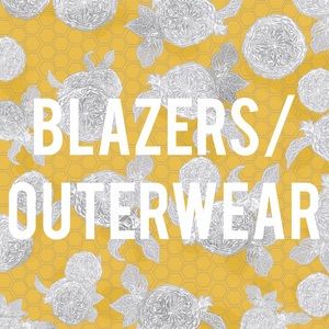 ✨ Blazers and Outerwear ✨
