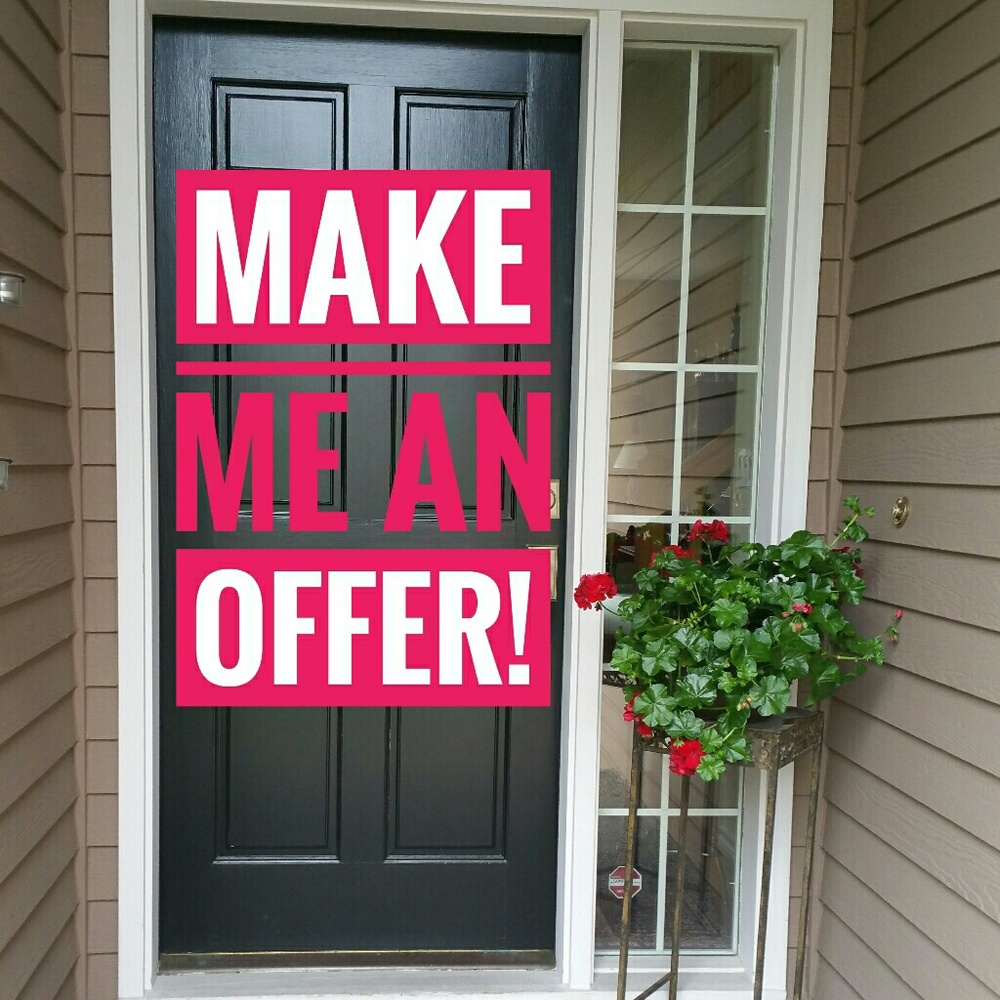 MAKE ME AN OFFER!