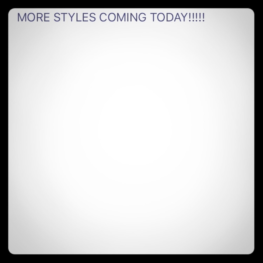 Great styles going up today!!