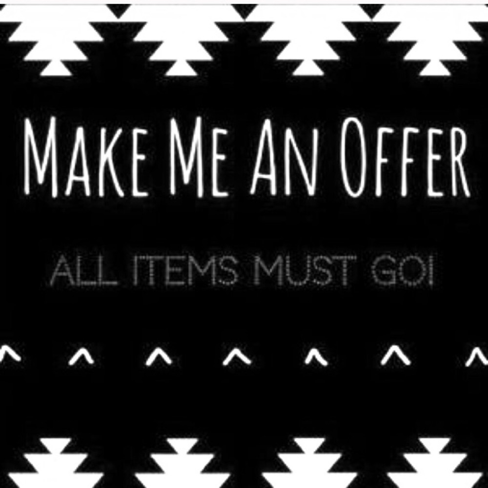 REASONABLE OFFERS ACCEPTED