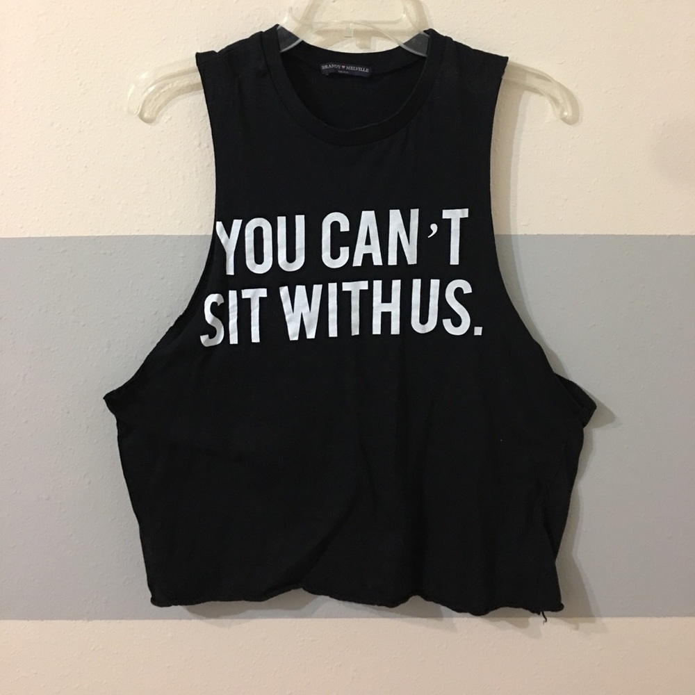 You can't sit with us crop tank