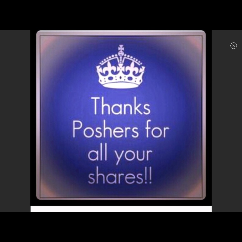 Thanks Poshers for all your shares!!!