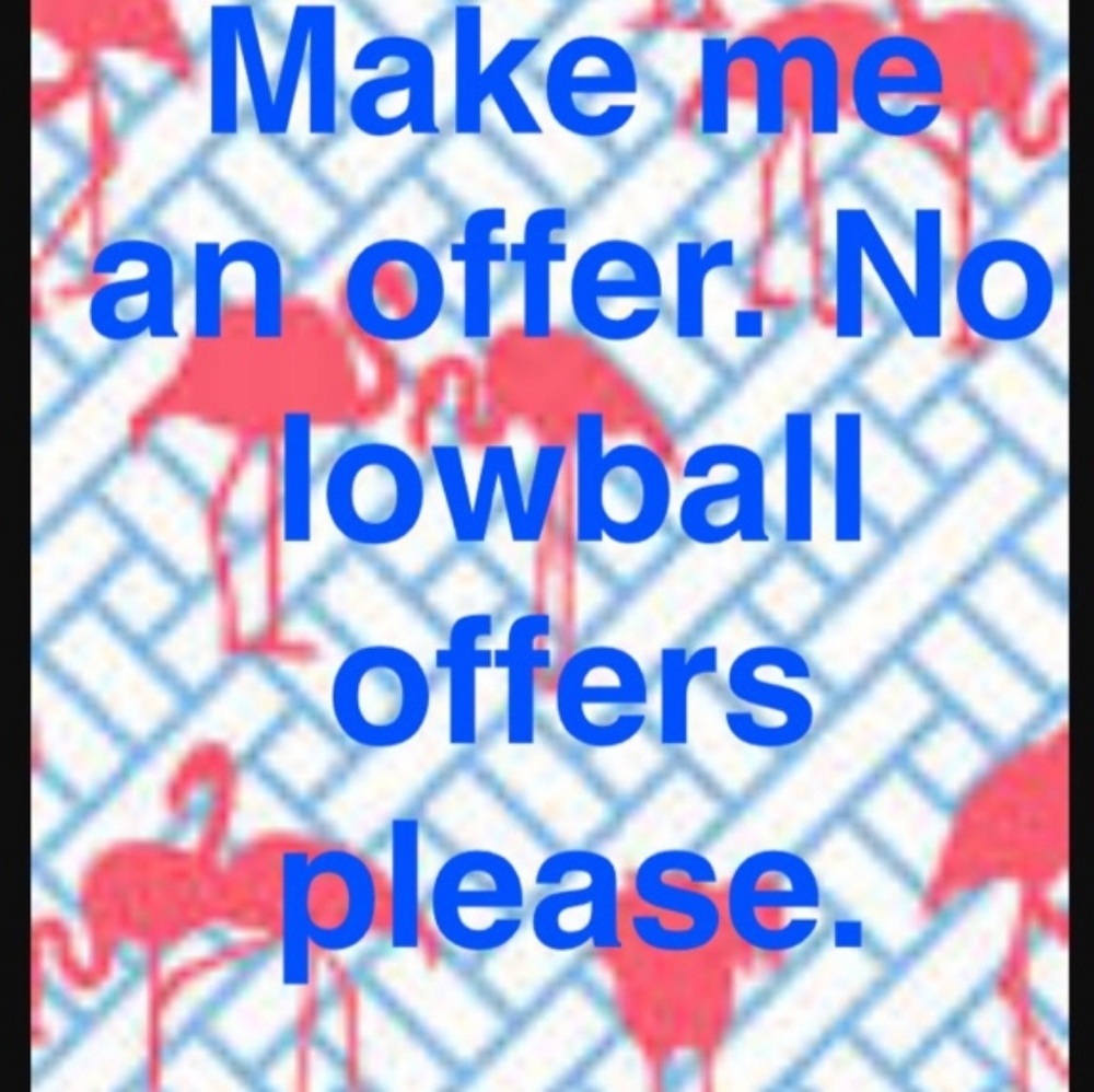 NO lowball offers please 😭😭😭