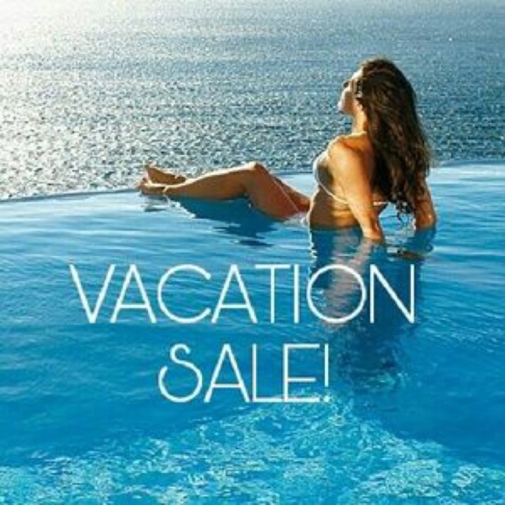 GOING ON VACAY SALE!