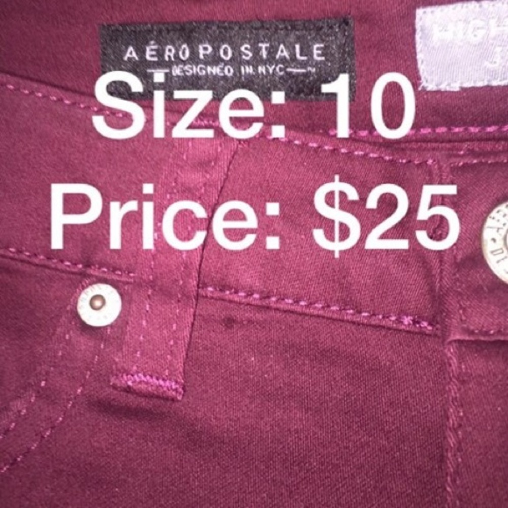 Aeropostale maroon jeggings.