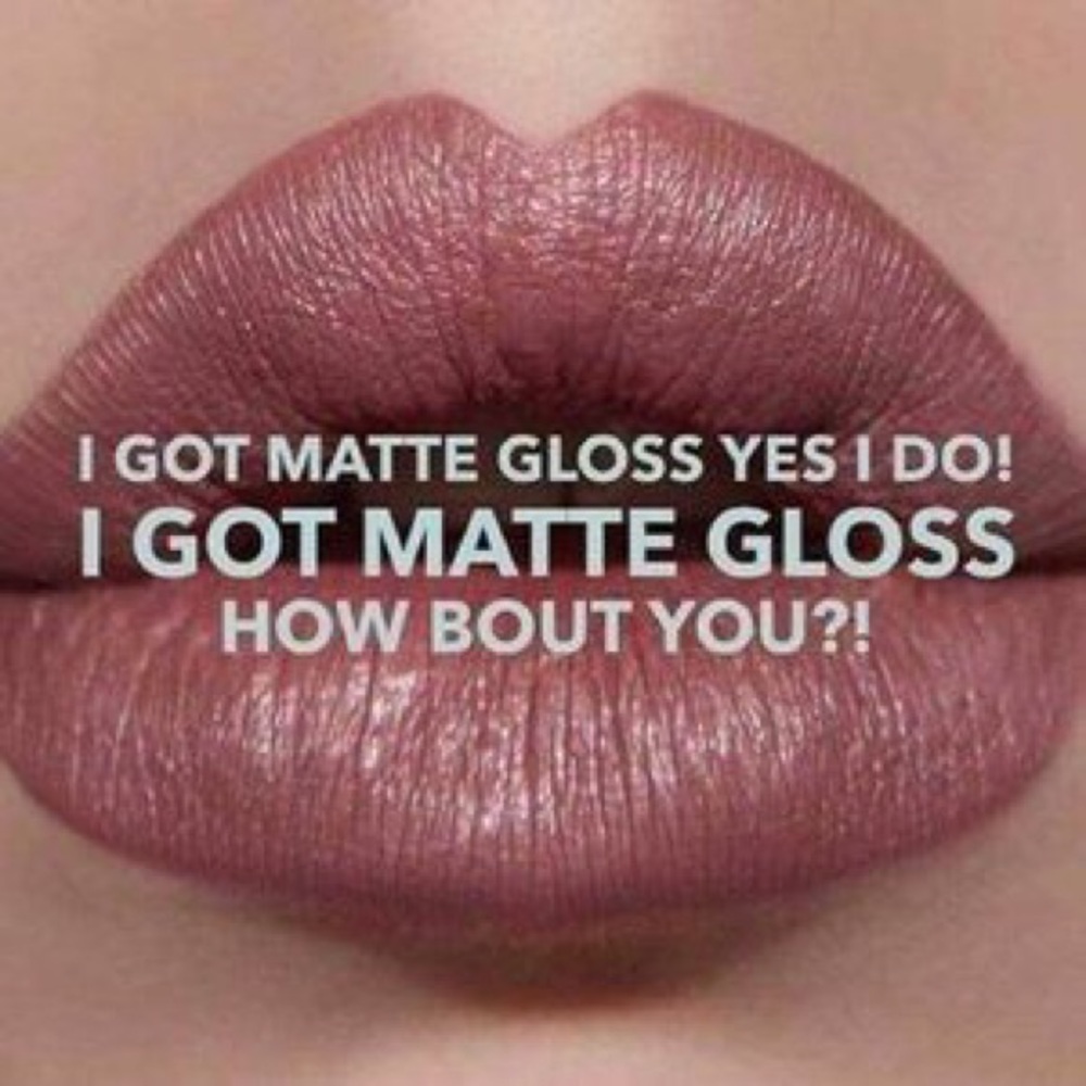 Matte gloss
