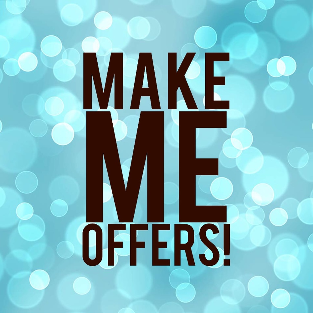 Make me offers!
