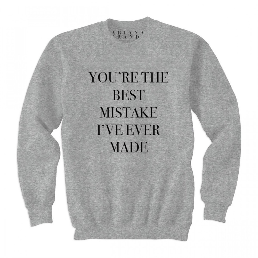 ISO Best Mistake Ariana Grande Crewneck