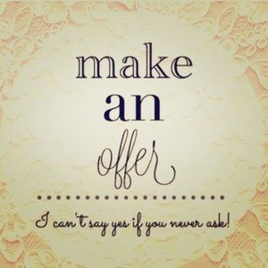 Make a reasonable offer!