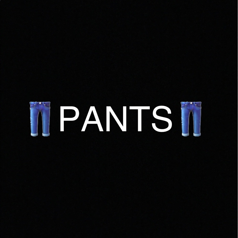 PANTS
