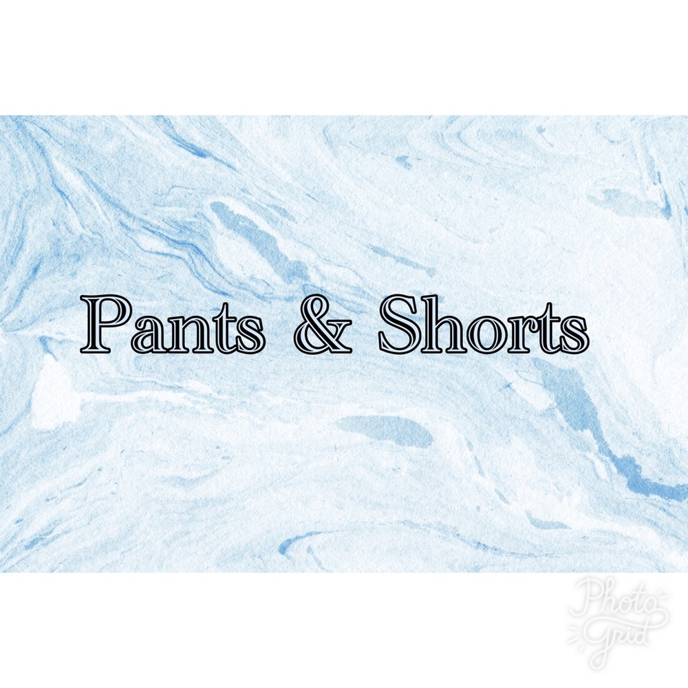 Pants, Shorts & Capris