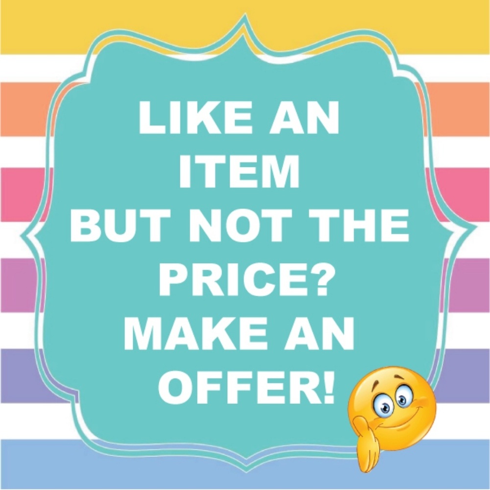 LIKE SOMETHING?  MAKE ME A REASONABLE OFFER!!