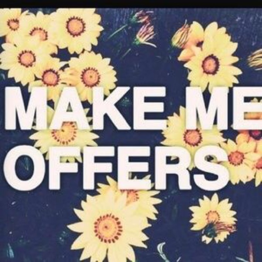 All offers welcome!
