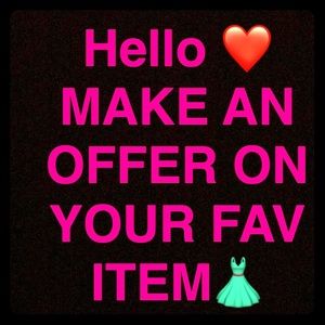 Make an offer on your favorite item in my closet!