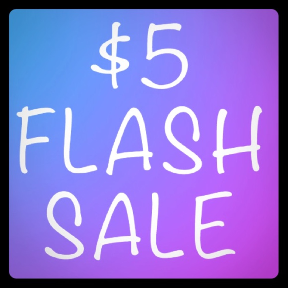 💕$5 flash sale!!!💕