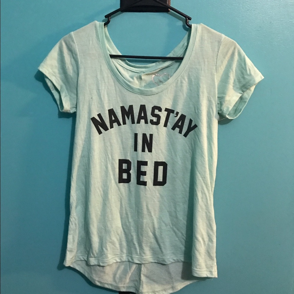 Namastay in bed tshirt