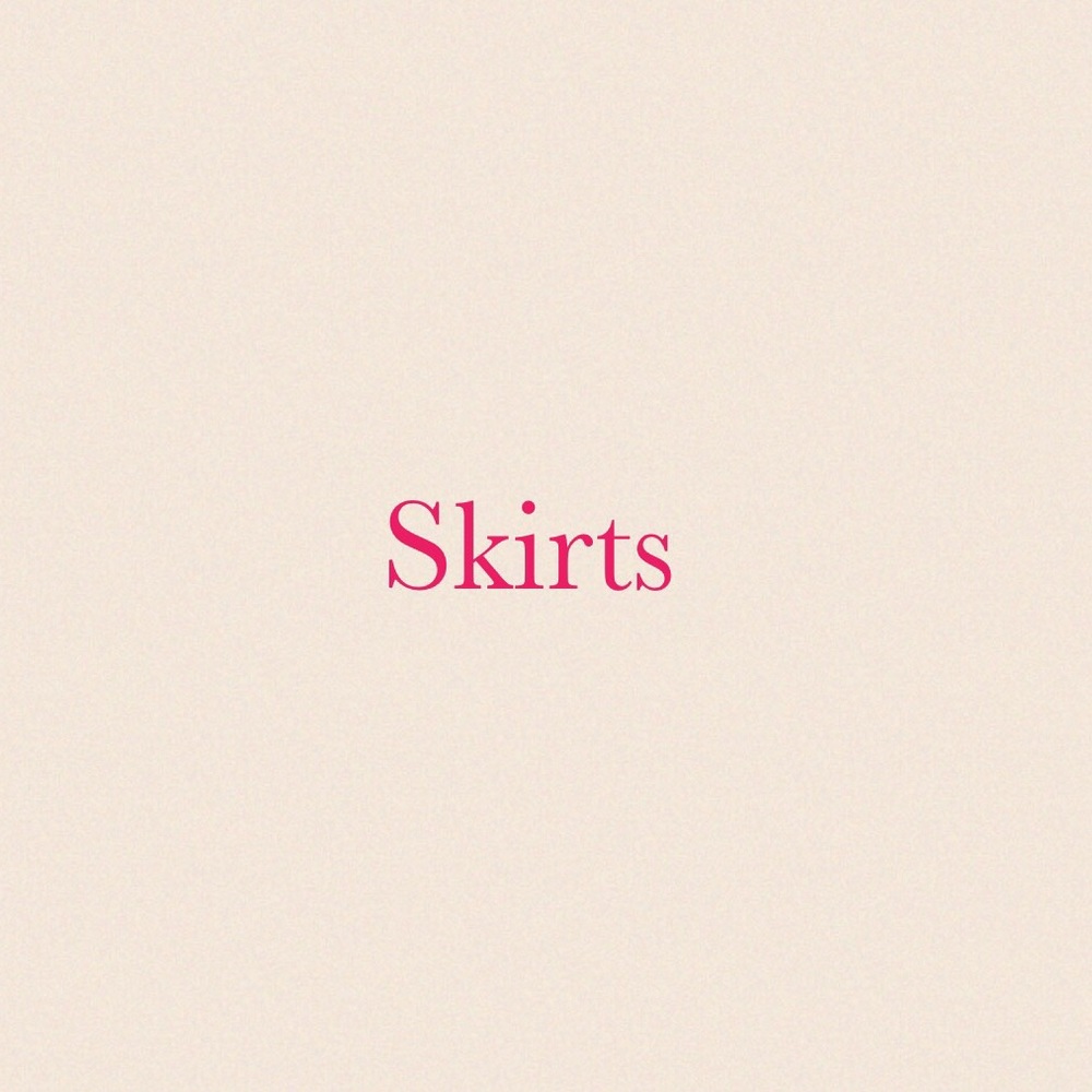 Skirts