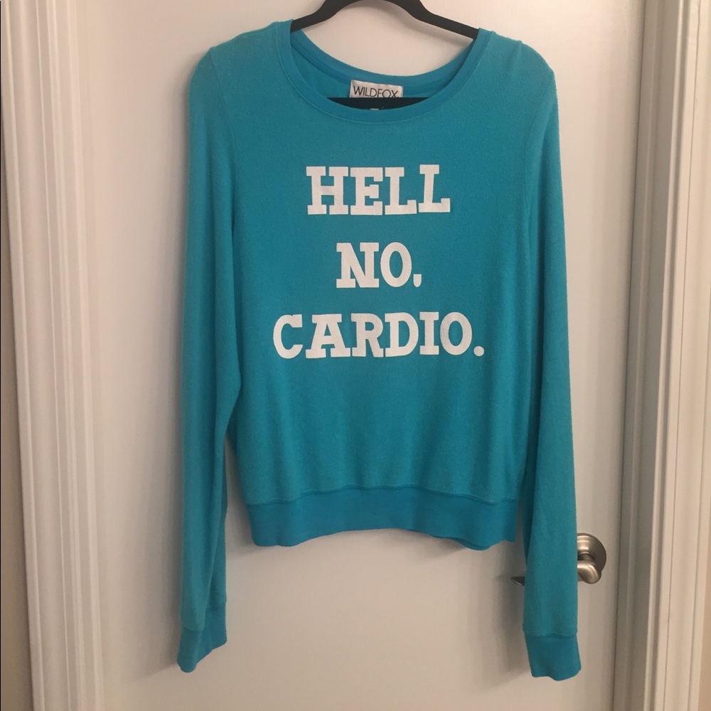 NWOT Wildfox Hell No Cardio Sweatshirt