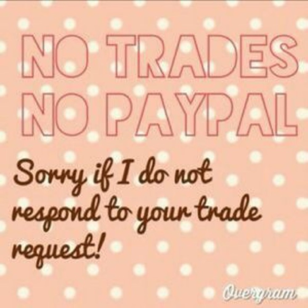 I do not trade!