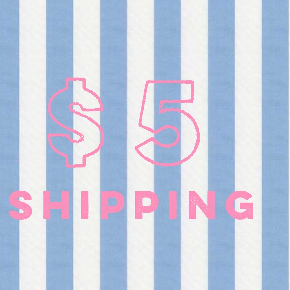 $5 SHIPPING!