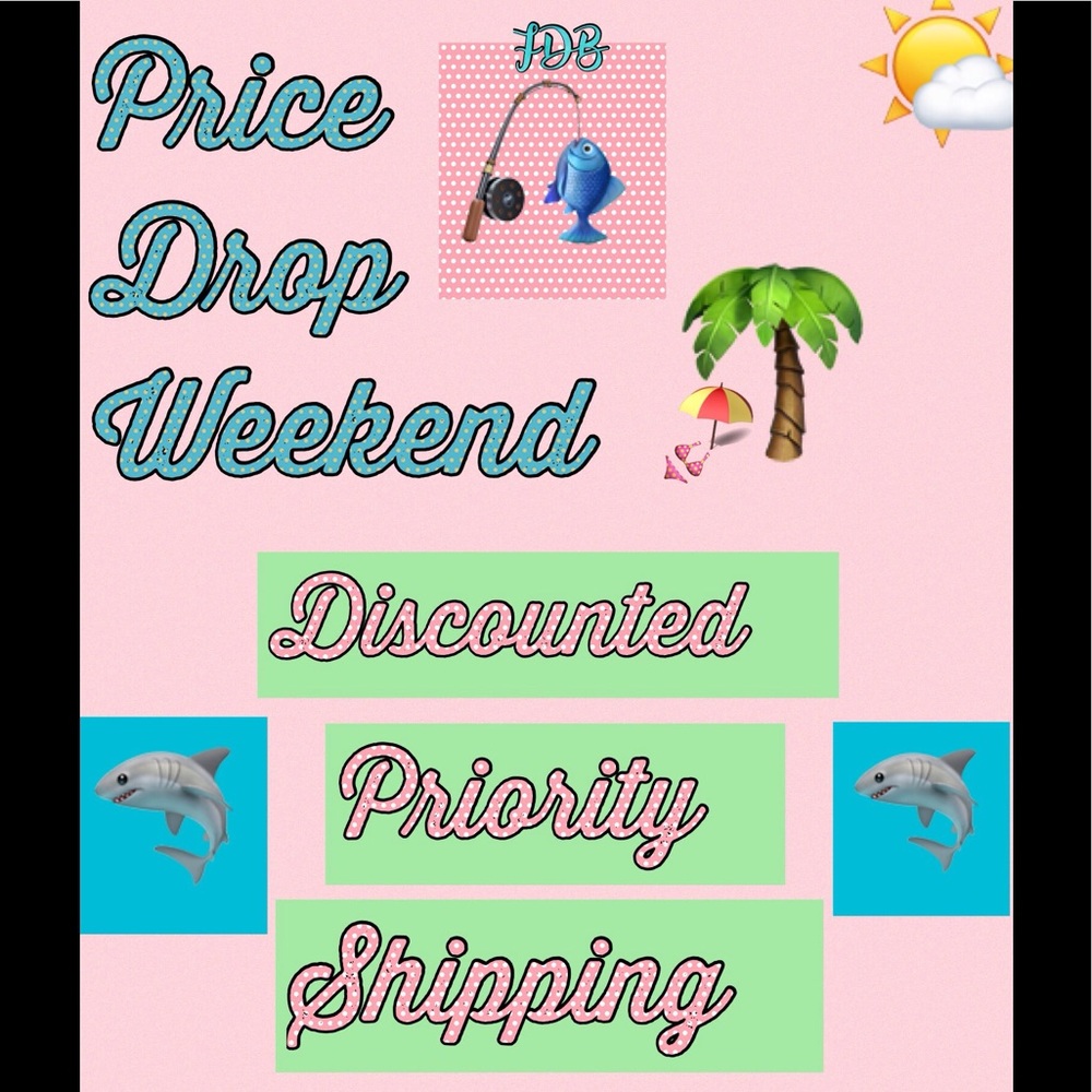 PRICE DROP WEEKEND🎣 and DISCOUNTED SHIPPING 📦📫