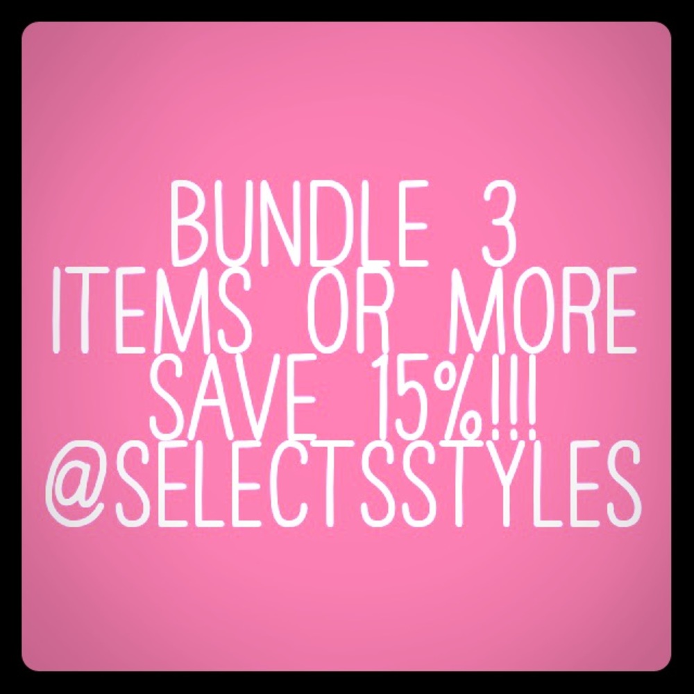 BUNDLE & SAVE!