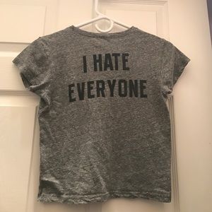 i hate everyone tee