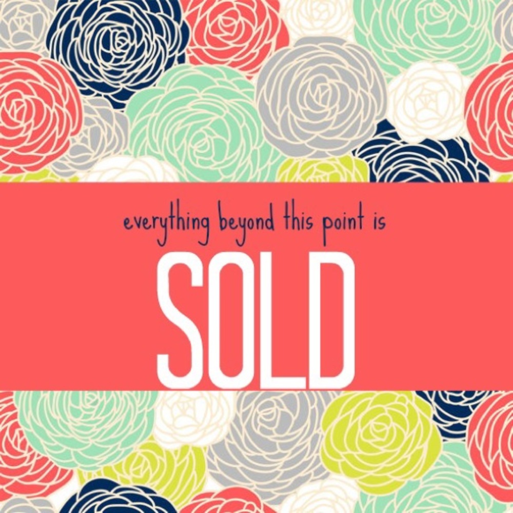 Everything below this point has sold!