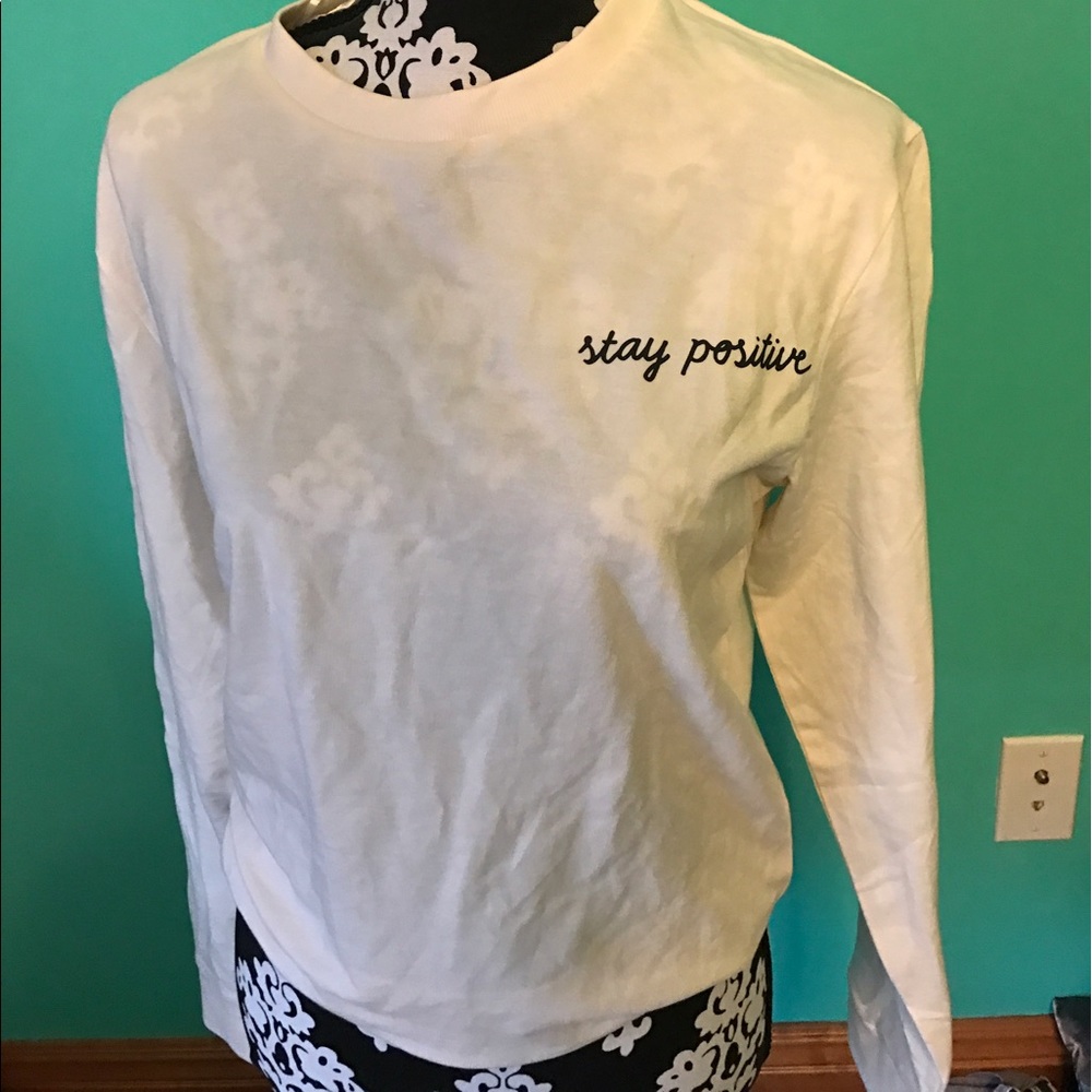 "stay positive" crew neck