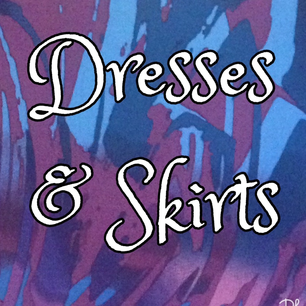 Dresses & Skirts