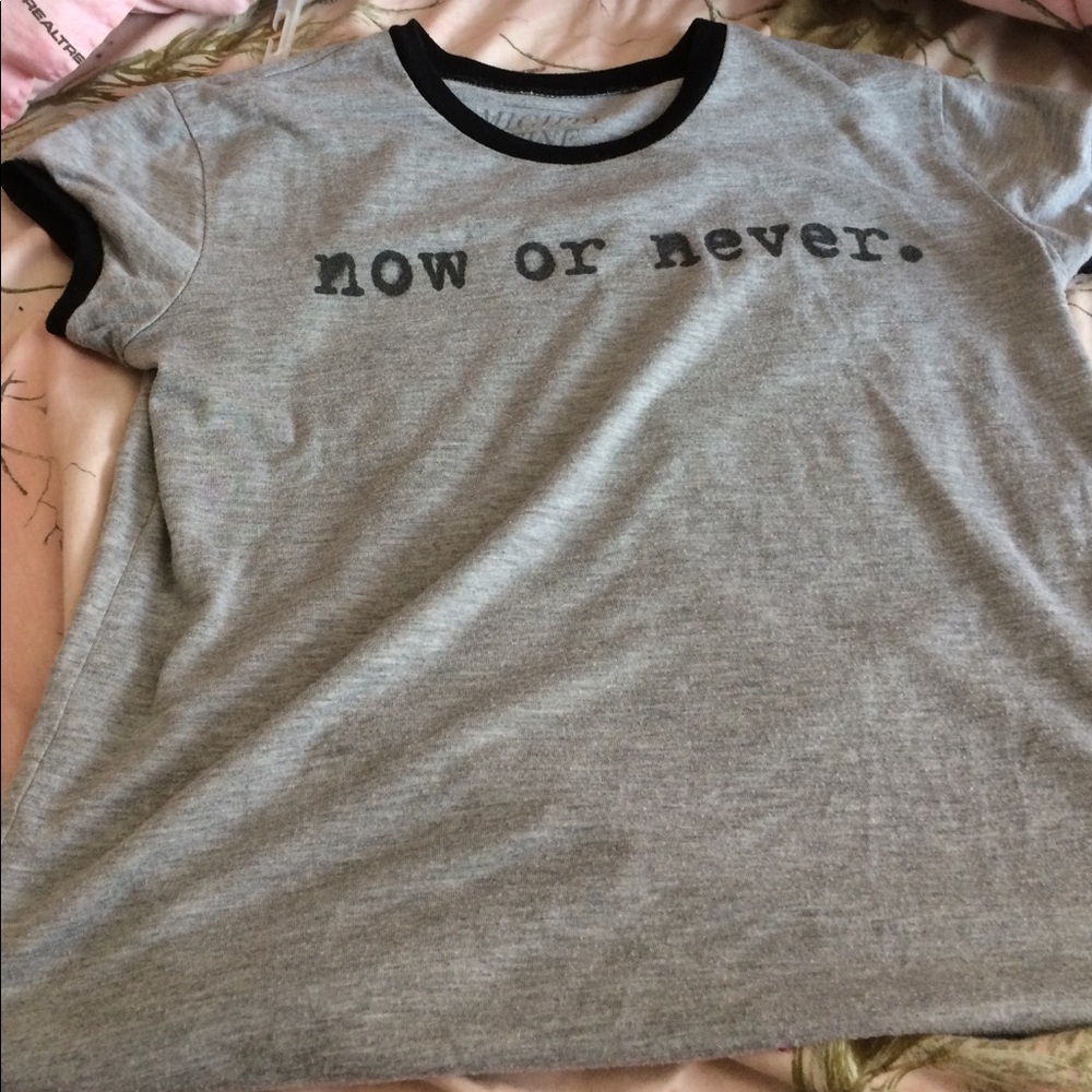Now or never graphic tee