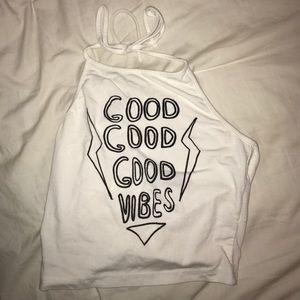 "Good Good Good Vibes" Brandy Melville Halter Top