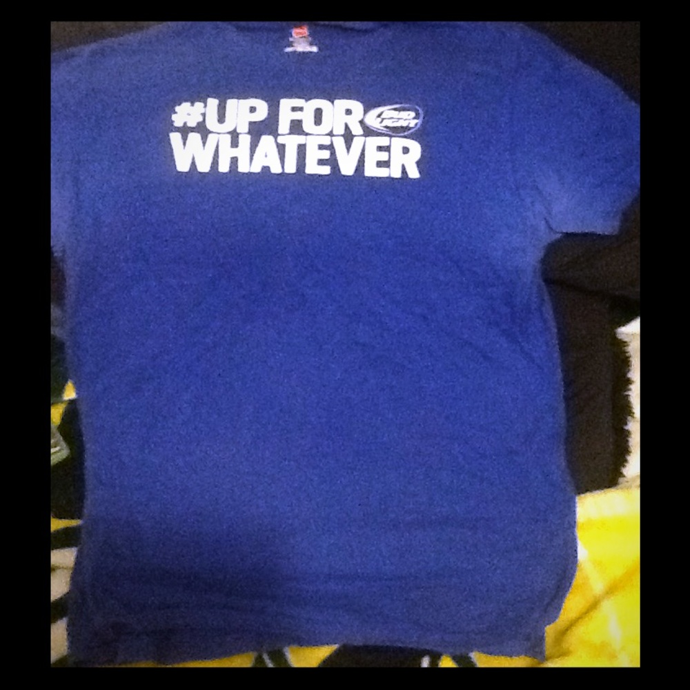 Bud light t-shirt.